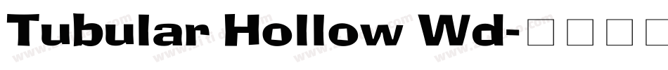 Tubular Hollow Wd字体转换
